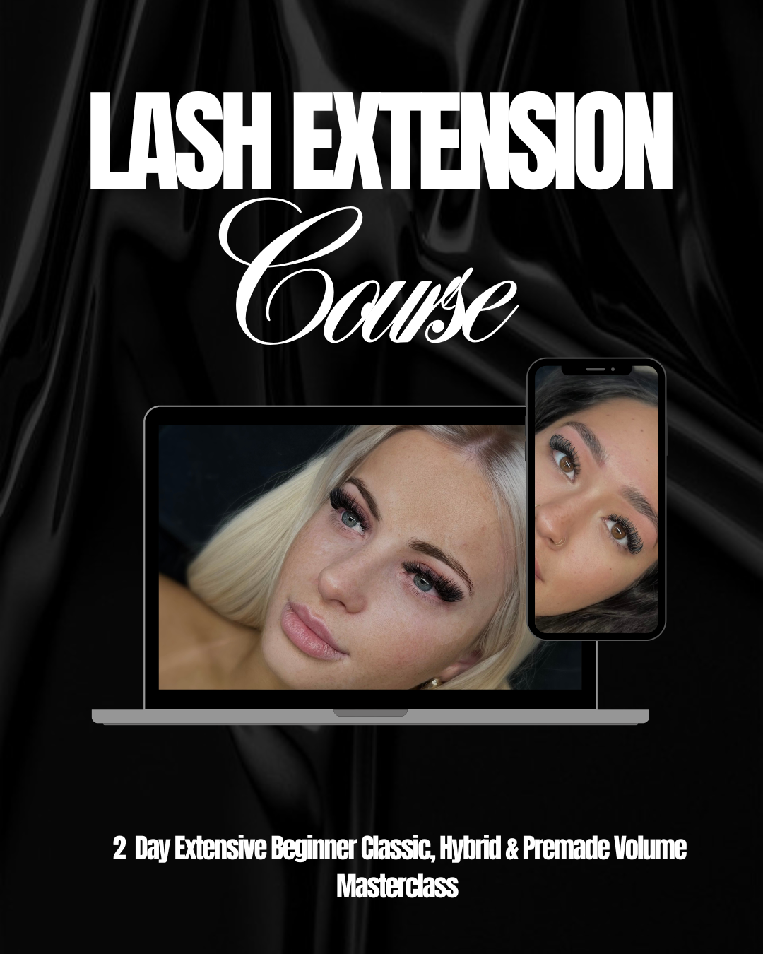 Classic, Hybrid & Premade Volume Lash Course (2 Day Masterclass) Complete Lash kit Included
